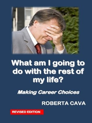 cover image of What Am I Going to Do With the Rest of My Life?